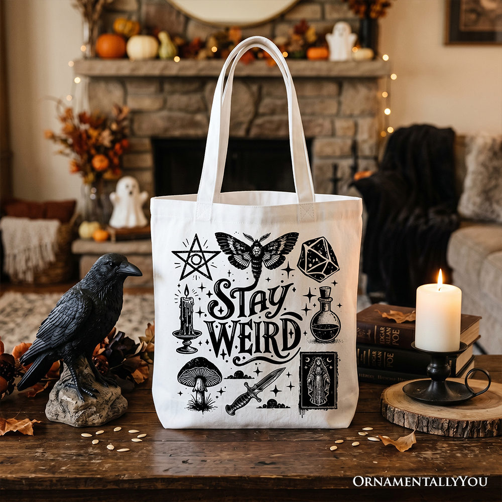 Stay Weird Witchy Tote