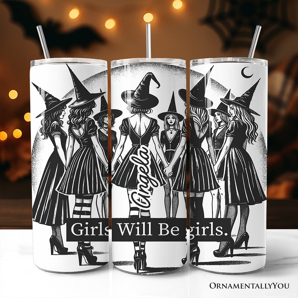 Girls Will Be Girls 20oz Tumbler