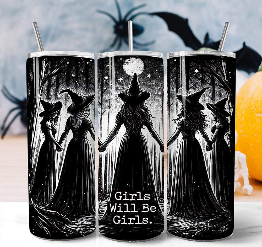 Girls Will Be Girls – Midnight Coven 20oz Tumbler