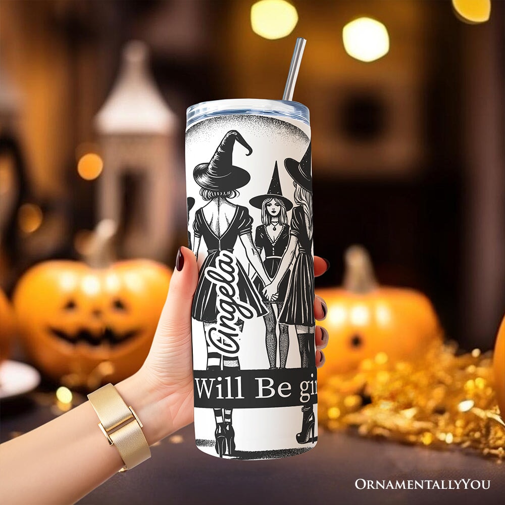 Girls Will Be Girls 20oz Tumbler